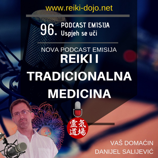 Reiki i tradicionalna medicina - DanCast 96