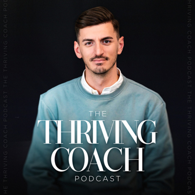The Thriving Coach Podcast | Podcast on Spotify