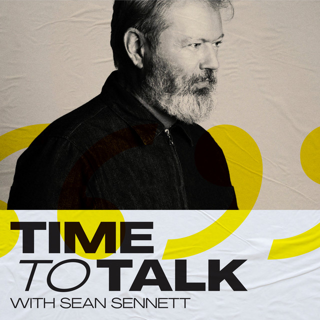 Time To Talk with Sean Sennett | Podcast on Spotify