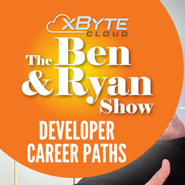 Ben & Ryan Show - Developer Career Paths - Cloud Experts Unleashed ...