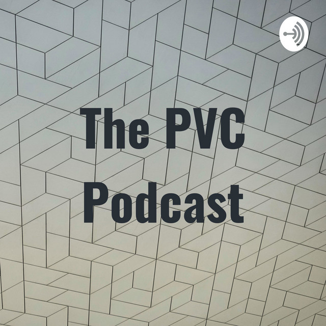 The PVC Podcast | Podcast on Spotify