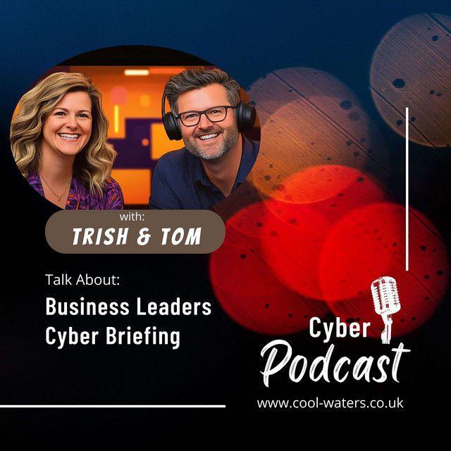 Business Leaders Cyber Briefing | Podcast on Spotify