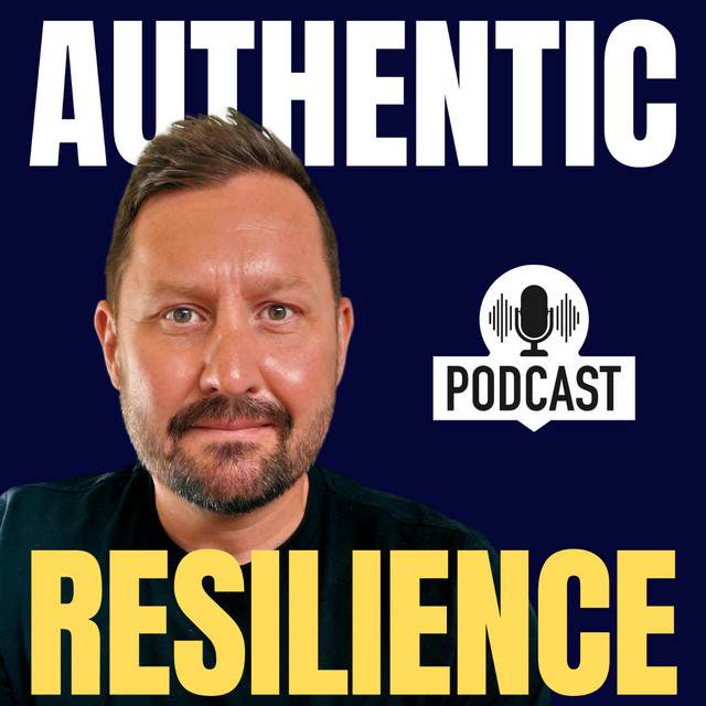 Authentic Resilience Podcast | Podcast on Spotify