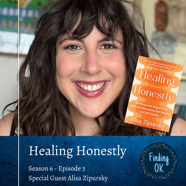 Healing Honestly - Finding OK - Healing After Sexual Assault and Abuse ...