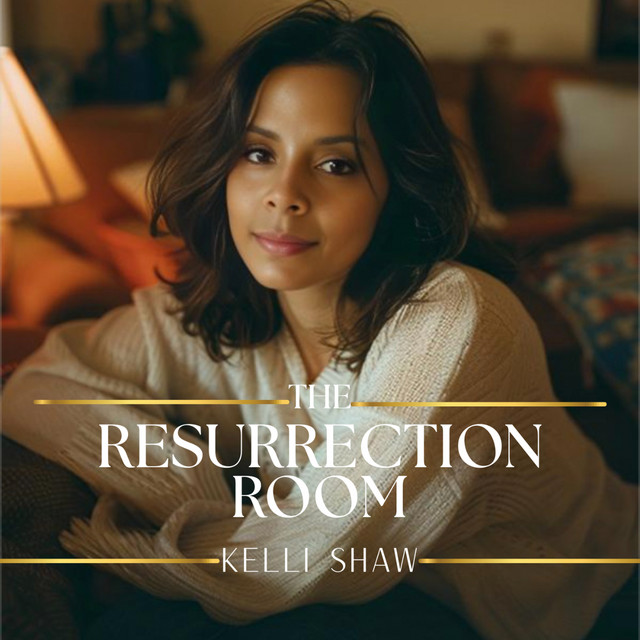 The Resurrection Room | Podcast on Spotify