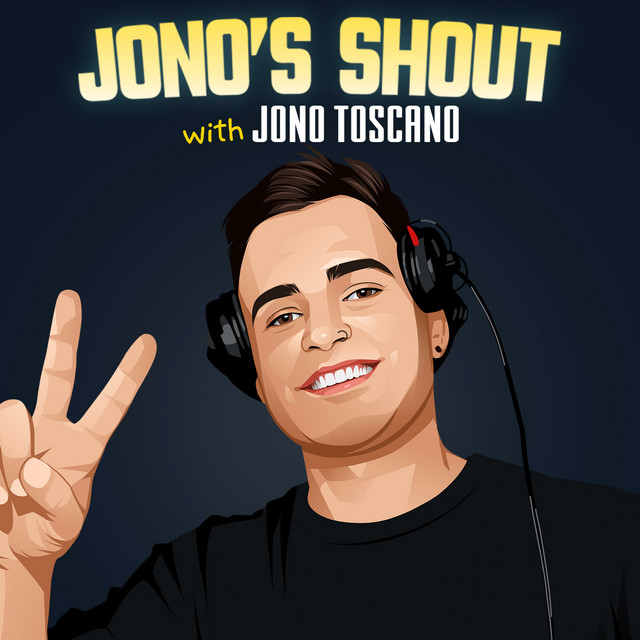 Jono's Shout | Podcast on Spotify