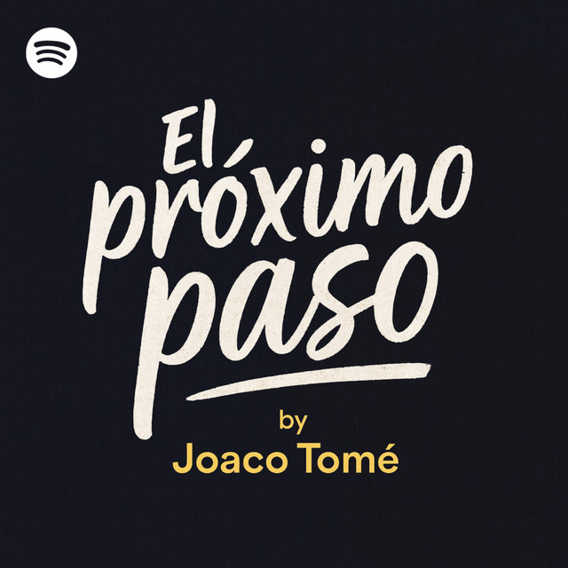 El próximo paso | Podcast on Spotify