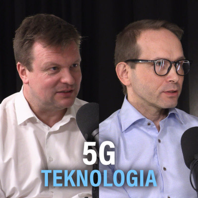5G-teknologia: Suomen uusi valttikortti (Ville Skinnari & Kimmo Pentikäinen) | Puheenaihe 222