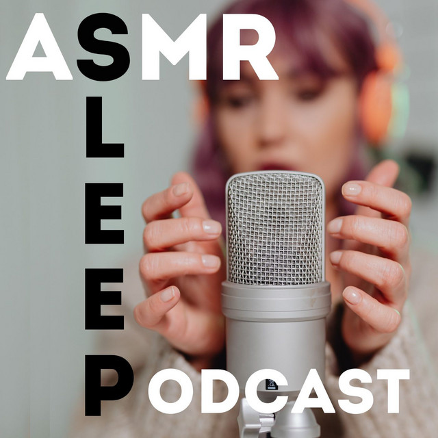 ASMR Sleep | Podcast on Spotify