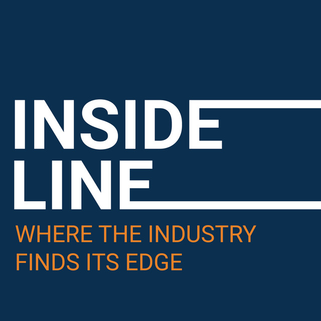Inside Line | Where the industry finds its edge | Podcast on Spotify