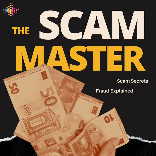 The Scam Master - English | Podcast on Spotify
