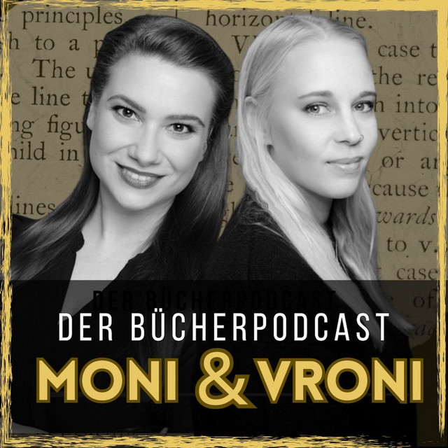 Moni und Vroni                                                      Der Bücherpodcast 