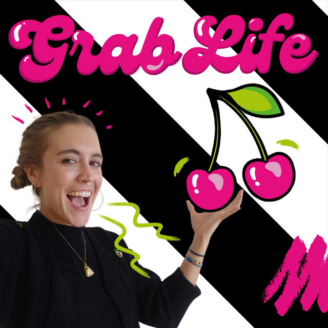 The GRAB LIFE Podcast | Podcast on Spotify