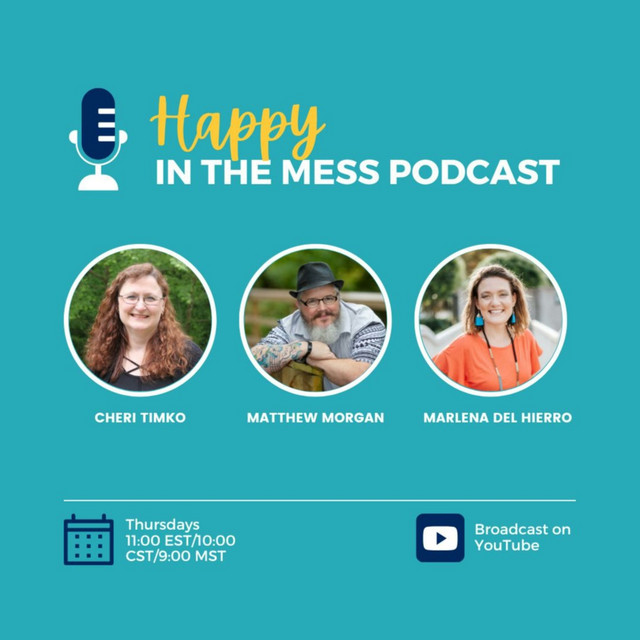 Happy In the Mess Podcast | Podcast on Spotify
