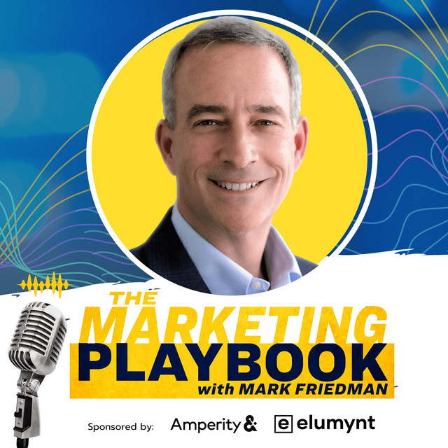 The Marketing Playbook with Mark Friedman | Podcast on Spotify