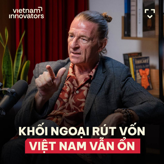 Khối ngoại rút vốn nhưng thị trường Việt Nam vẫn vững | Dominic Scriven - Founder & Chairman, Dragon Capital Vietnam (DCVFM) | EP 121