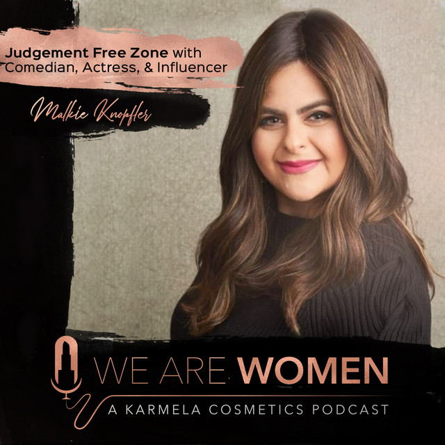 Judgement Free Zone with Comedian, Actress, & Influencer Malkie ...