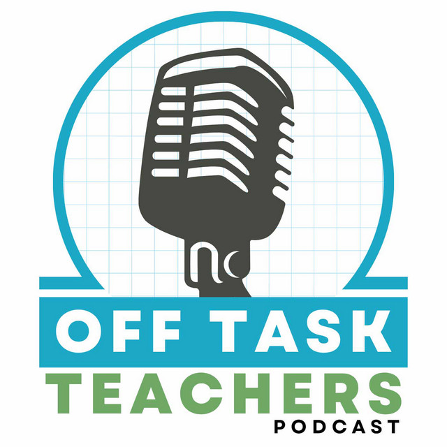 Off Task Teachers Podcast | Podcast on Spotify