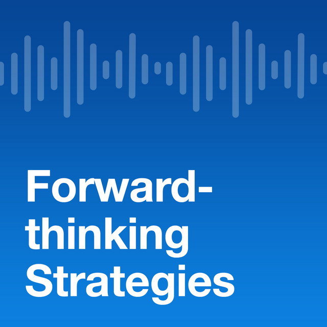 Forwardthinking Strategies Podcast on Spotify