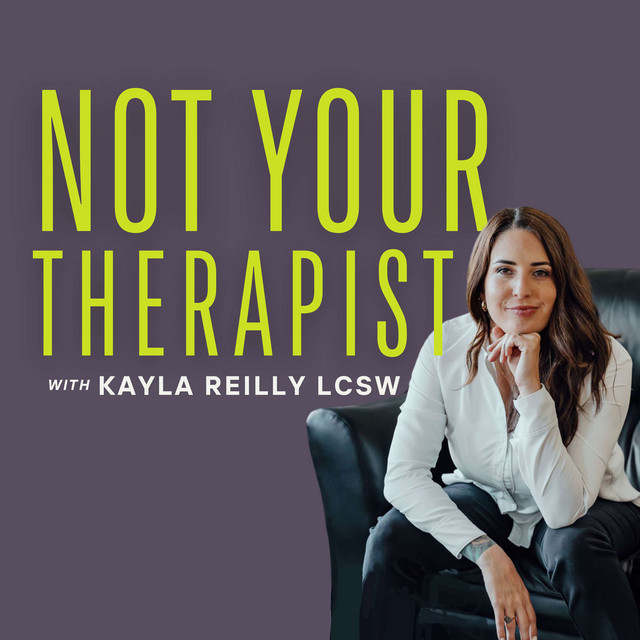 Not Your Therapist | Podcast on Spotify