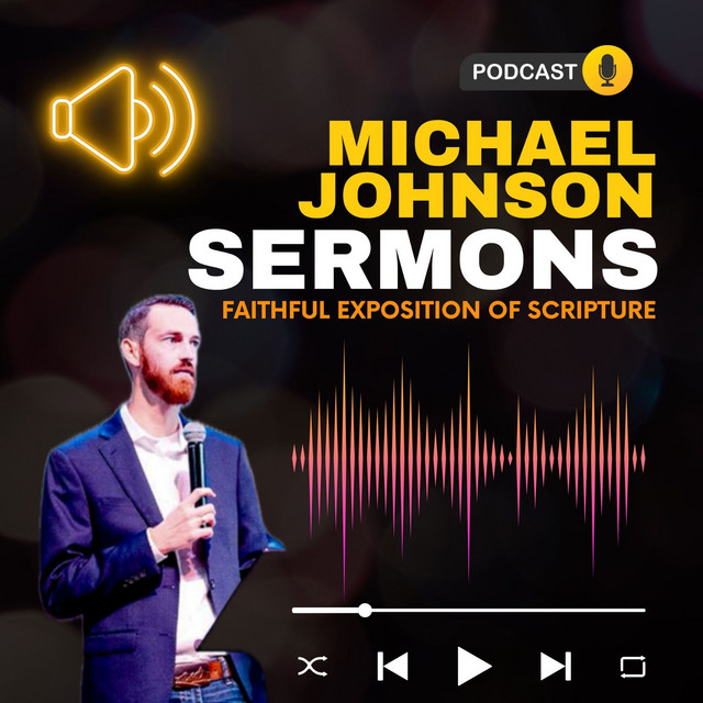 Michael Johnson Sermons | Podcast on Spotify