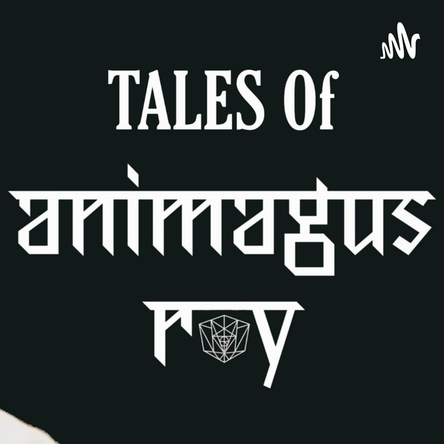 Tales Of Animagus Roy Season 1 | Podcast on Spotify