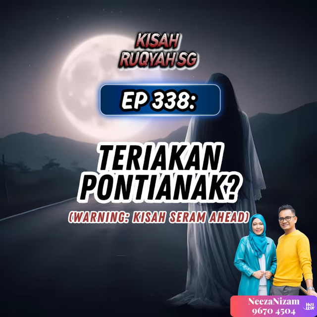 Ep 338: Teriakan Pontianak? (Warning: kisah seram ahead) - KISAH RUQYAH ...