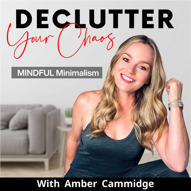 Declutter Your Chaos | Podcast on Spotify