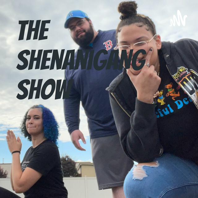 The ShenaniGANG Show | Podcast on Spotify