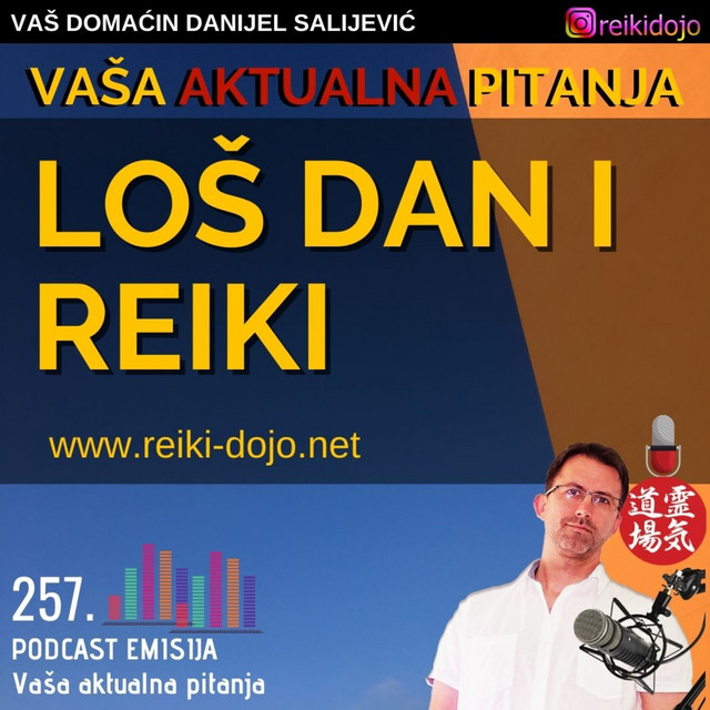 Loš dan i reiki - Vap21-Ep257
