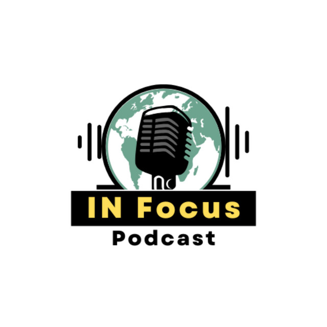 IN Focus Podcast | Podcast on Spotify