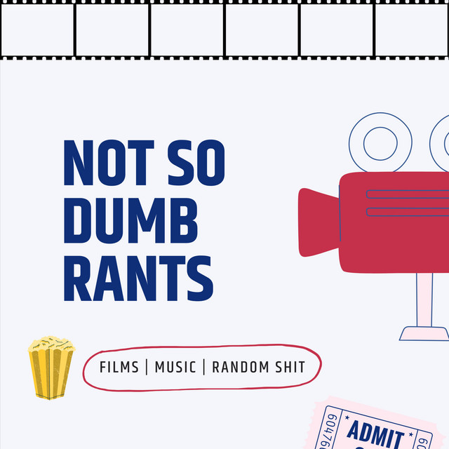 Not.So.Dumb.Rants (Telugu) | Podcast on Spotify
