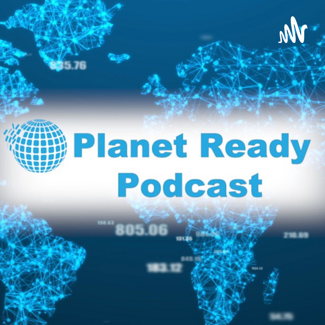 Planet Ready Podcast | Podcast on Spotify