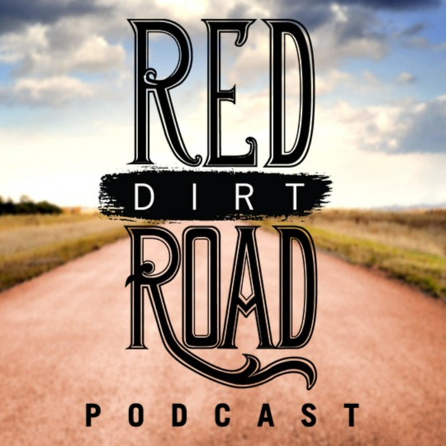 Red Dirt Road Podcast | Podcast on Spotify