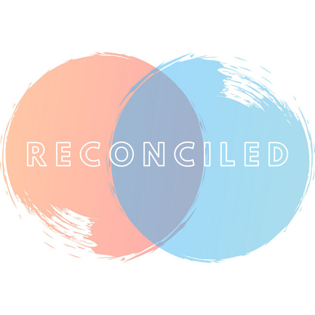 Reconciled | Podcast on Spotify
