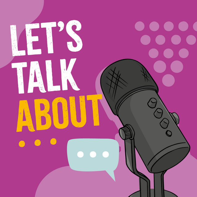 Let's talk about... | Podcast on Spotify
