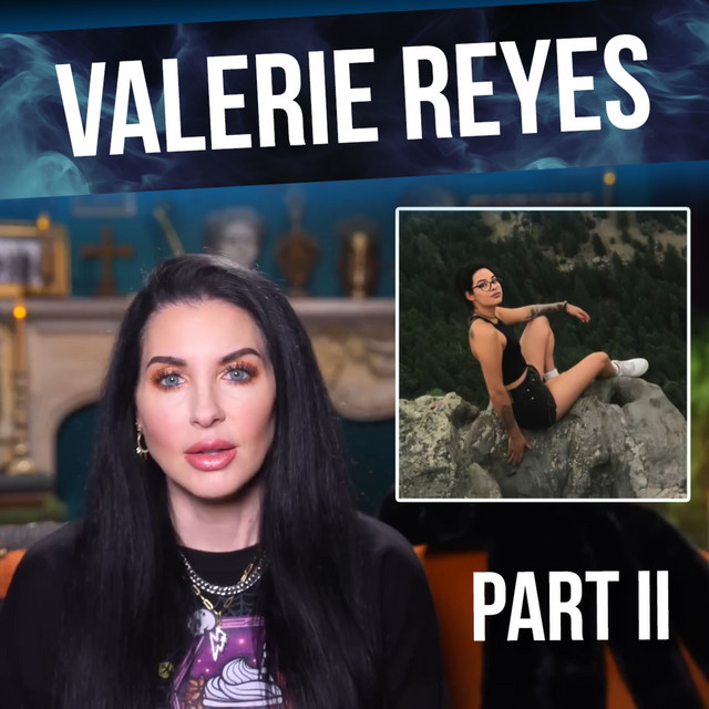 She Predicted Her Own Murder: The Haunting Case of Valerie Reyes: Part ...