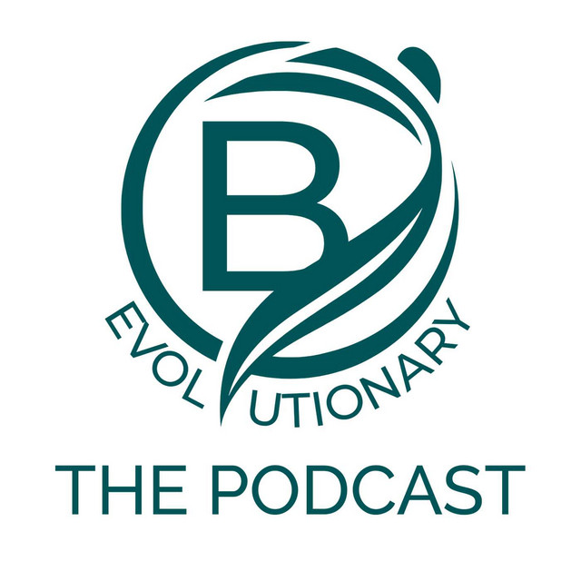 B Evolutionary: The Podcast | Podcast on Spotify