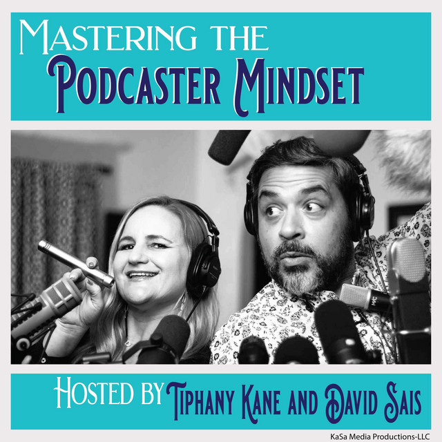 Mastering the Podcaster Mindset | Podcast on Spotify