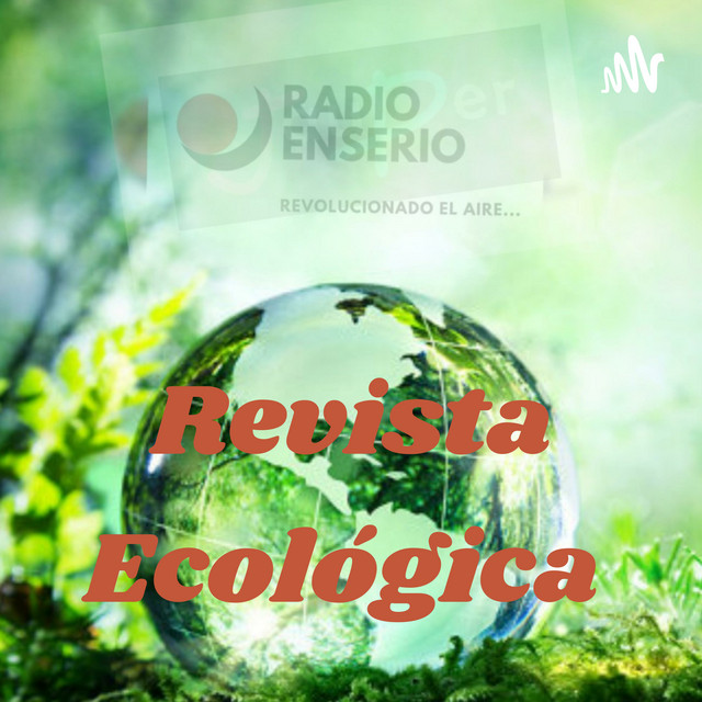 Revista Ecol gica Podcast On Spotify