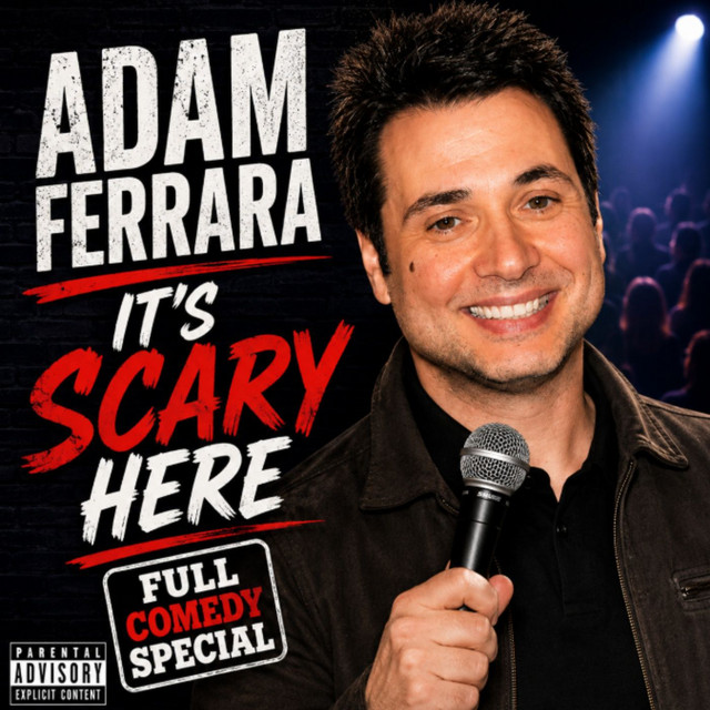 Adam Ferrara - It’s Scary Here Full Special (Stand-up Comedy)