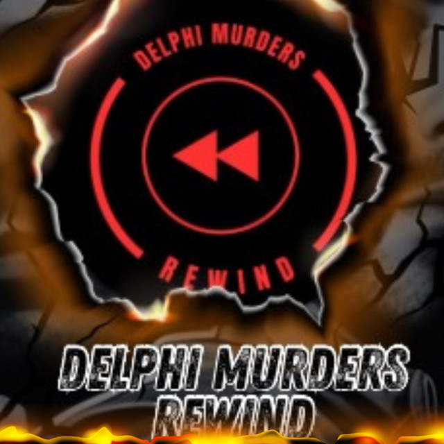 Delphi Murders: Rewind | Podcast on Spotify
