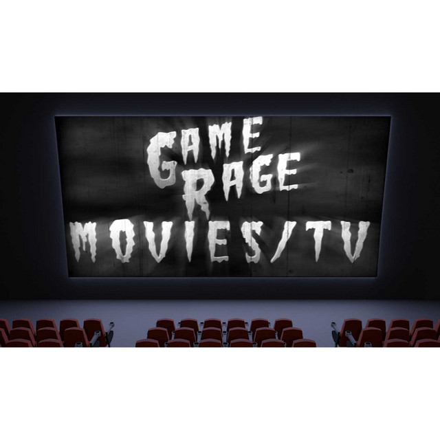 Game Rage Movies/TV | Podcast on Spotify