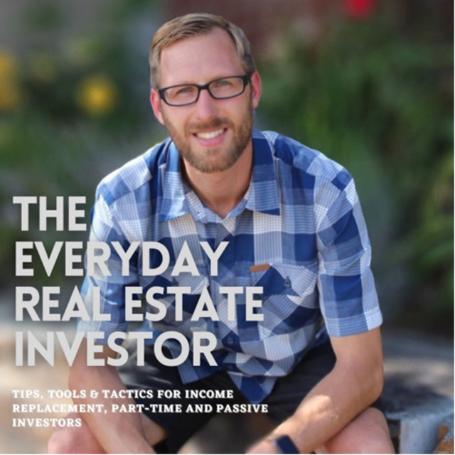 The Everyday Real Estate Investor | Podcast on Spotify