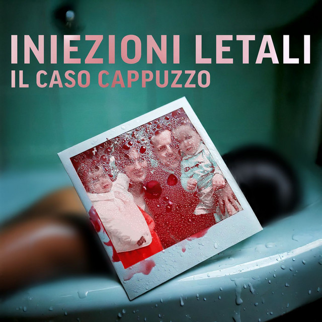 Iniezioni letali. Il caso Cappuzzo | Podcast on Spotify