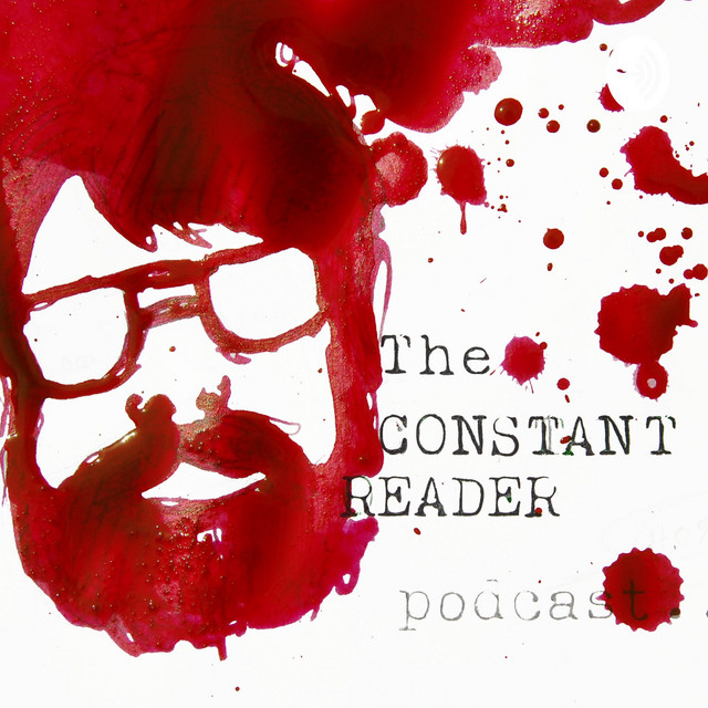 The Constant Reader Podcast - The Canon of Stephen King | Podcast on ...