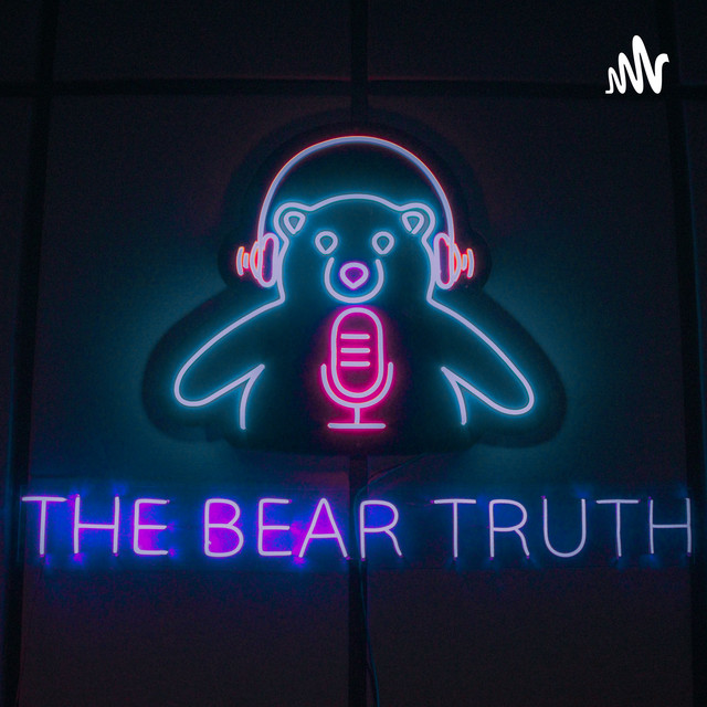 The Bear Truth | Podcast on Spotify