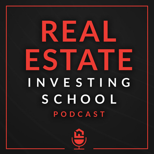 Real Estate Investing School Podcast Podcast on Spotify
