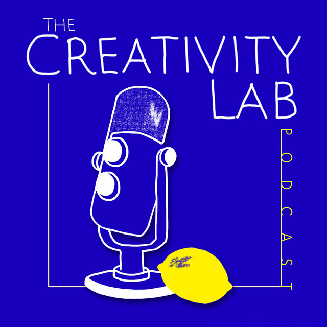 The Creativity Lab Podcast | Podcast on Spotify