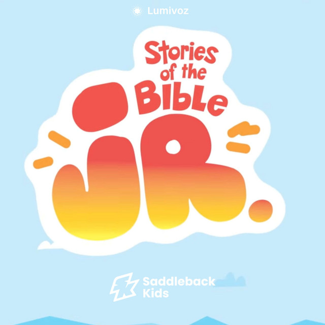 Stories of the bible junior a saddleback kids podcast podcast on